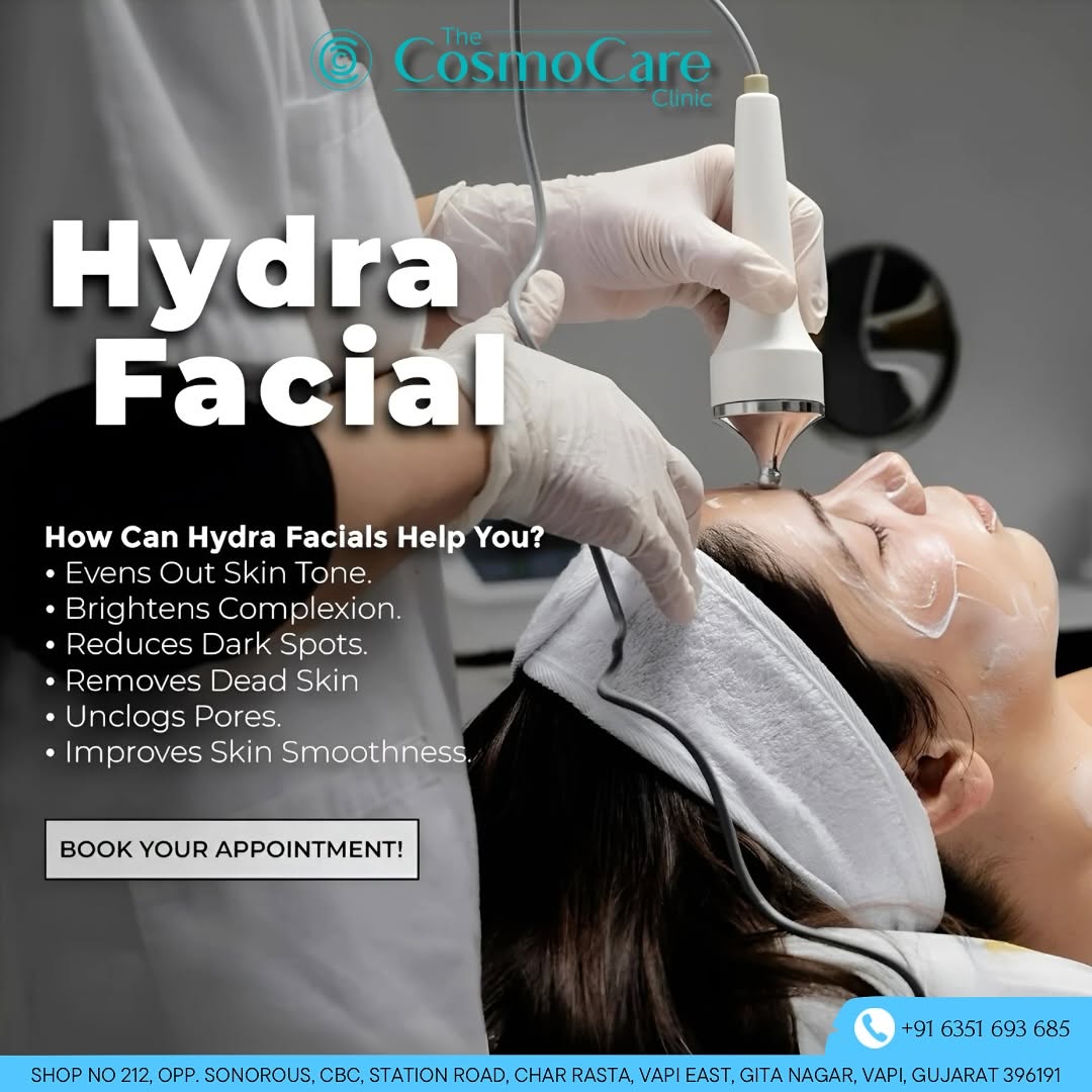 HydraFacial skin glow and hydration — CosmoCare Vapi
